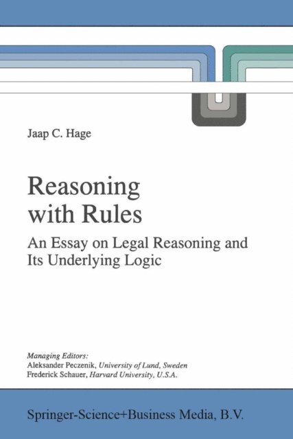 Jaap Hage - Reasoning with Rules, E-bok