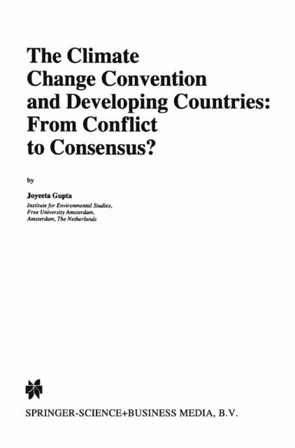 J. Gupta - Climate Change Convention and Developing Countries, E-bok