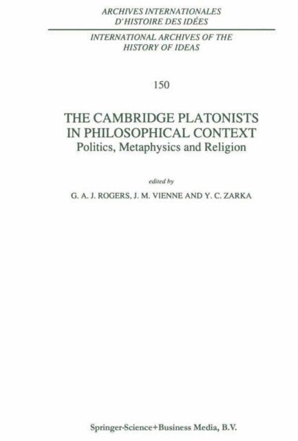 Y.C. Zarka, J.-M. Vienne, G.A. Rogers - Cambridge Platonists in Philosophical Context, E-bok