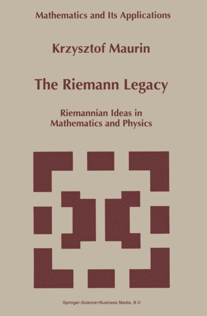 Krzysztof Maurin - Riemann Legacy, E-bok