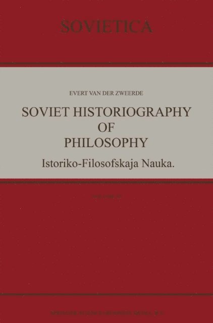 Evert van der Zweerde - Soviet Historiography of Philosophy, E-bok