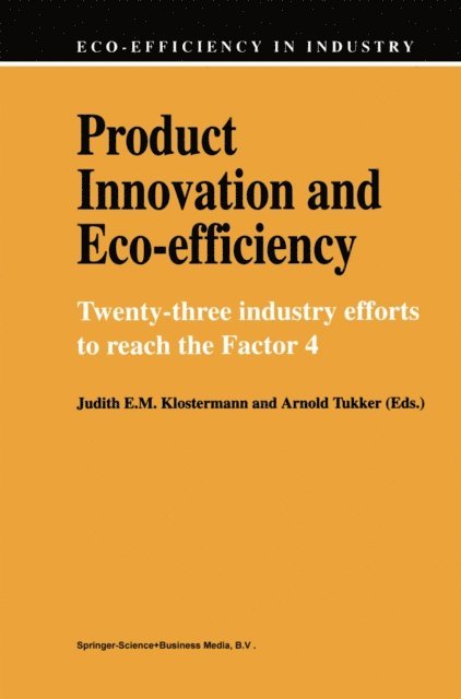 Arnold Tukker, Judith E.M. Klostermann - Product Innovation and Eco-Efficiency, E-bok
