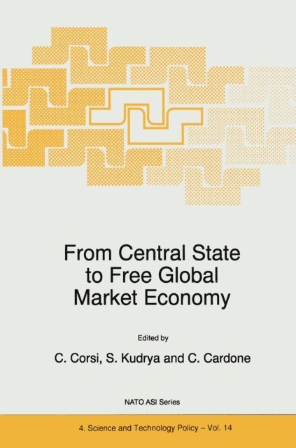 C. Cardone, S. Kudrya, C. Corsi - From Central State to Free Global Market Economy, E-bok