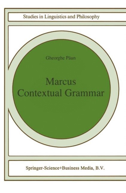Gheorghe Paun - Marcus Contextual Grammars, E-bok