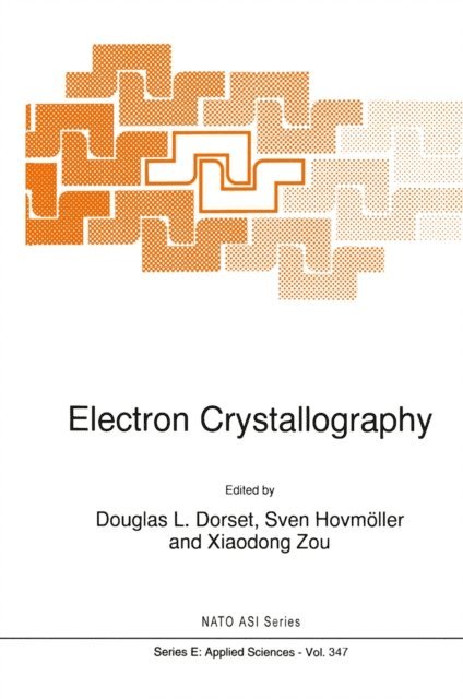 Xiaodong Zou, Sven Hovmoller, D. Dorset - Electron Crystallography, E-bok