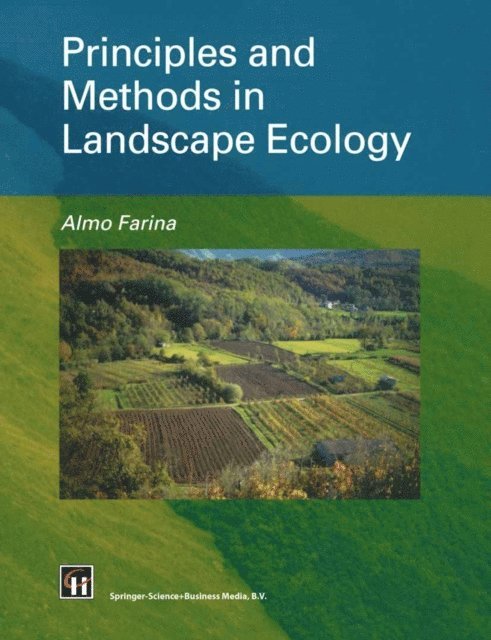 A. Farina - Principles and Methods in Landscape Ecology, E-bok
