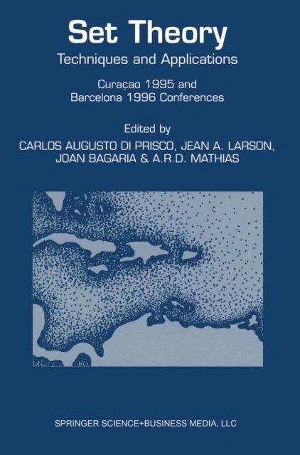 A.R.D. Mathias, Joan Bagaria, Jean A. Larson, Carlos A. di Prisco - Set Theory, E-bok