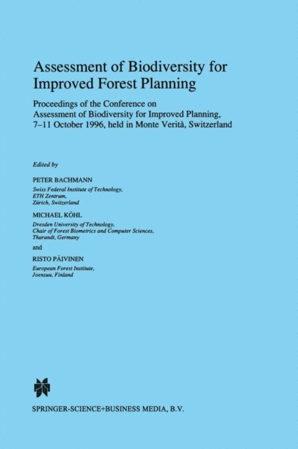 Risto Paivinen, Michael Kohl, Peter Bachmann - Assessment of Biodiversity for Improved Forest Planning, E-bok