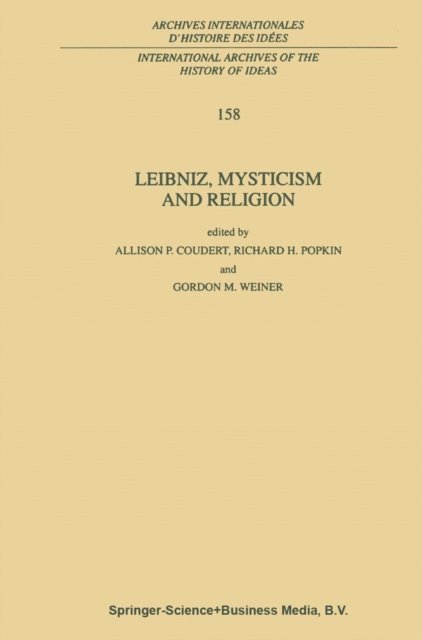 G.M. Weiner, R.H. Popkin, A.P. Coudert - Leibniz, Mysticism and Religion, E-bok