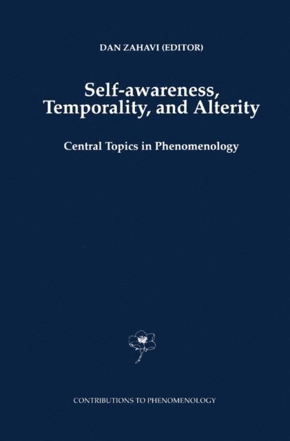 D. Zahavi - Self-Awareness, Temporality, and Alterity, E-bok