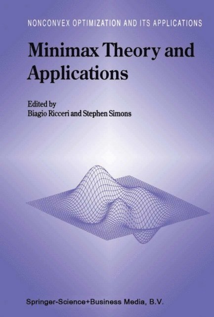 Stephen Simons, Biagio Ricceri - Minimax Theory and Applications, E-bok