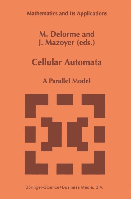 J. Mazoyer, M. Delorme - Cellular Automata, E-bok