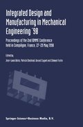 Integrated Design and Manufacturing in Mechanical Engineering '98