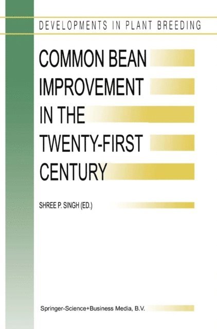 S.P. Singh - Common Bean Improvement in the Twenty-First Century, E-bok