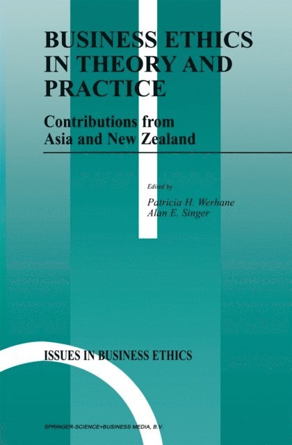 Alan E. Singer, Patricia Werhane - Business Ethics in Theory and Practice, E-bok