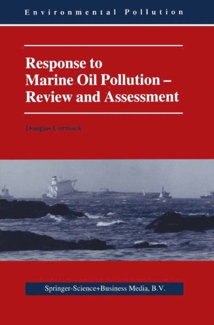 Douglas Cormack - Response to Marine Oil Pollution, E-bok