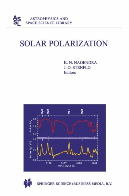 Jan Olof Stenflo, K.N. Nagendra - Solar Polarization, E-bok