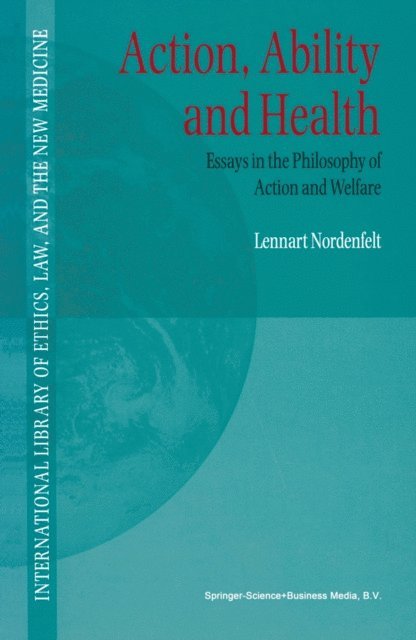 L.Y Nordenfelt - Action, Ability and Health, E-bok