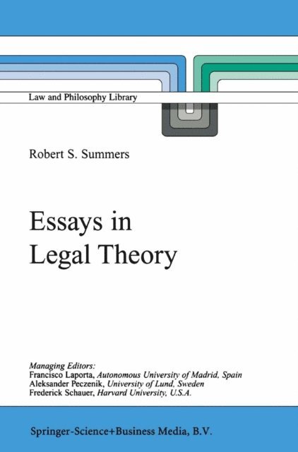 Robert Summers - Essays in Legal Theory, E-bok