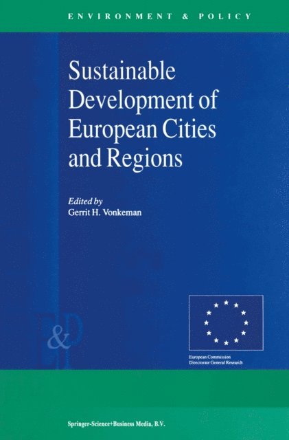 Gerrit H. Vonkeman - Sustainable Development of European Cities and Regions, E-bok
