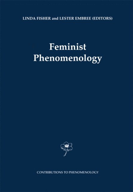 Lester Embree, Linda Fisher - Feminist Phenomenology, E-bok