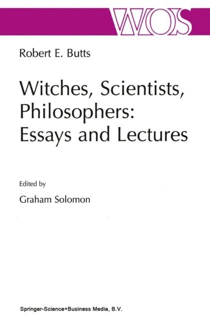 Robert E. Butts, Graham Solomon - Witches, Scientists, Philosophers: Essays and Lectures, E-bok