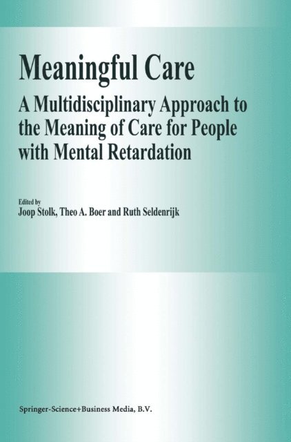 R. Seldenrijk, Theo A. Boer, J. Stolk - Meaningful Care, E-bok. Tillgänglighet: Lägg i varukorg
