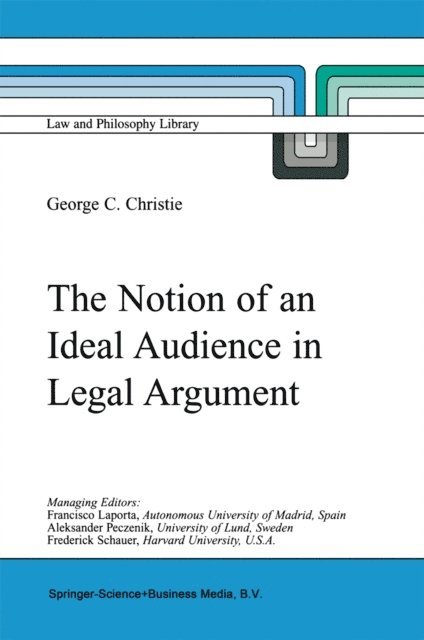 George Christie - Notion of an Ideal Audience in Legal Argument, E-bok