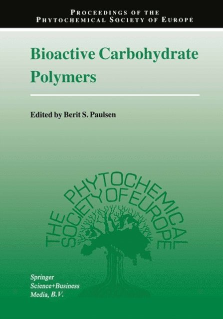 Berit S. Paulsen - Bioactive Carbohydrate Polymers, E-bok