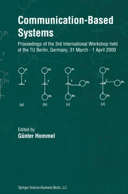 Gunter Hommel - Communication-Based Systems, E-bok