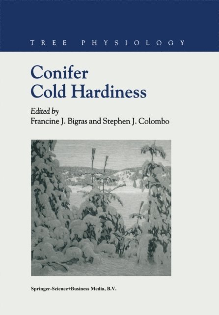 Stephen J. Colombo, F.J. Bigras - Conifer Cold Hardiness, E-bok