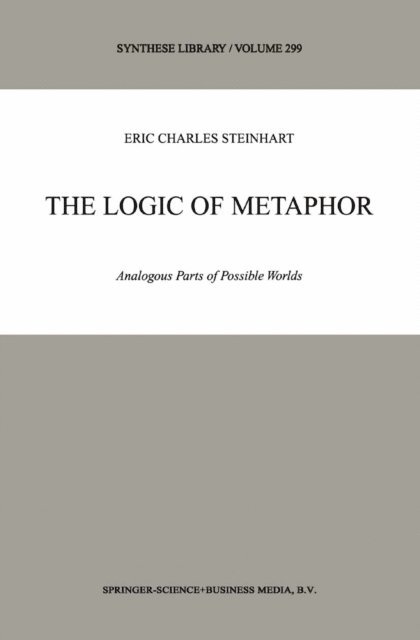 Eric Steinhart - Logic of Metaphor, E-bok