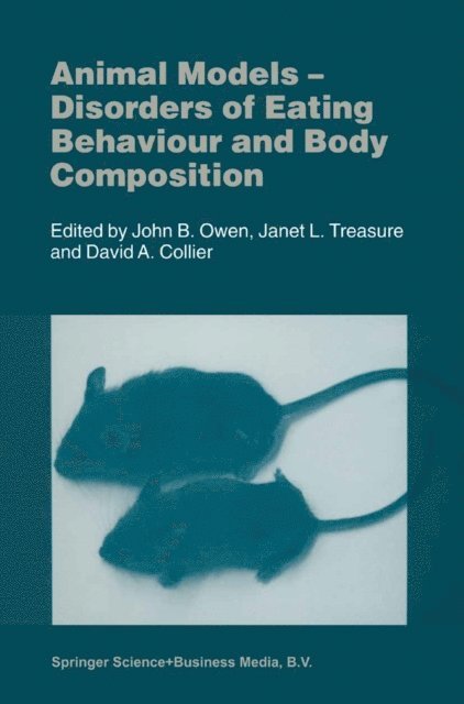 D.A. Collier, J.L. Treasure, J.B. Owen - Animal Models, E-bok