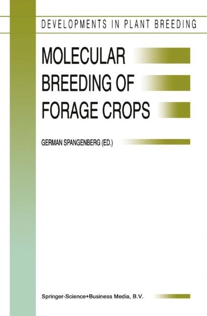 German Spangenberg - Molecular Breeding of Forage Crops, E-bok
