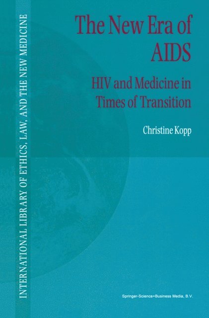 C. Kopp - New Era of AIDS, E-bok