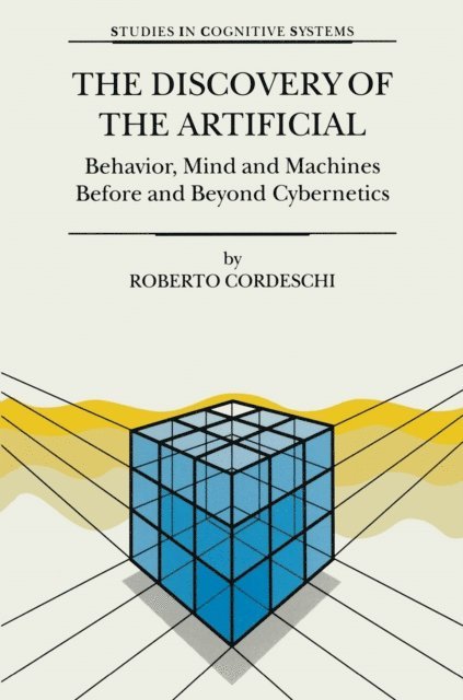 R. Cordeschi - Discovery of the Artificial, E-bok