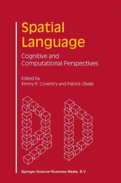 P. Olivier, Kenny R. Coventry - Spatial Language, E-bok
