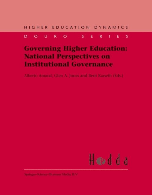 B. Karseth, Glen Jones, Alberto Amaral - Governing Higher Education: National Perspectives on Institutional Governance, E-bok