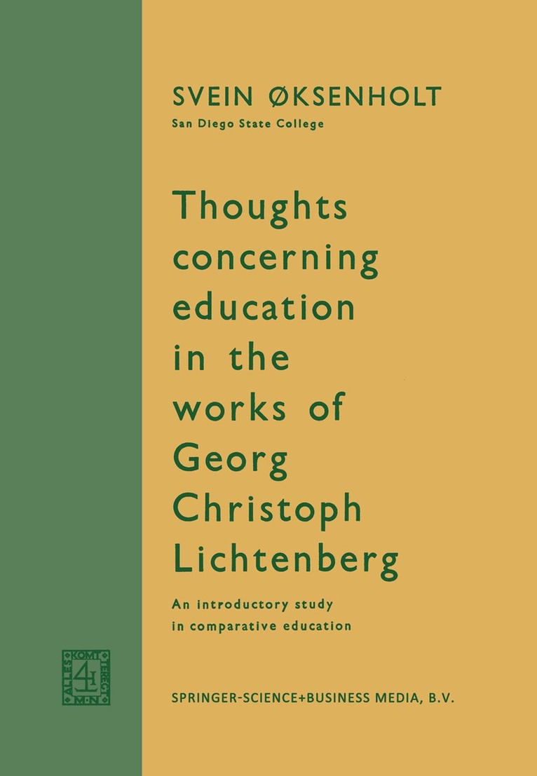 Svein Øksenholt - Thoughts Concerning Education in the Works of Georg Christoph Lichtenberg, Häftad