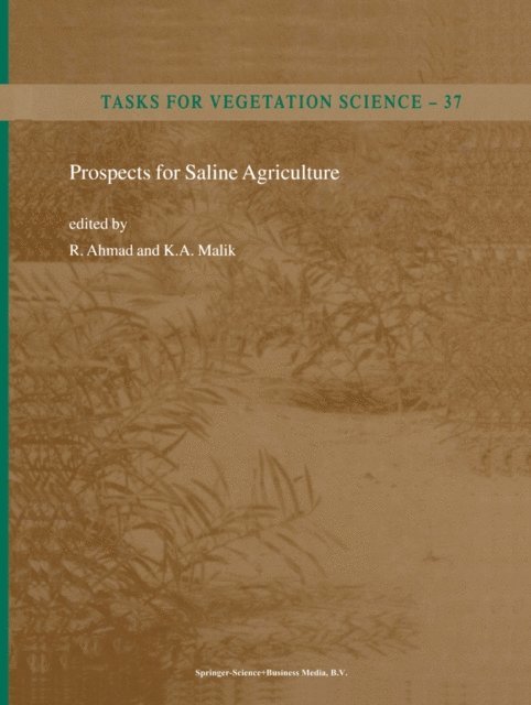 K.A. Malik, R. Ahmad - Prospects for Saline Agriculture, E-bok