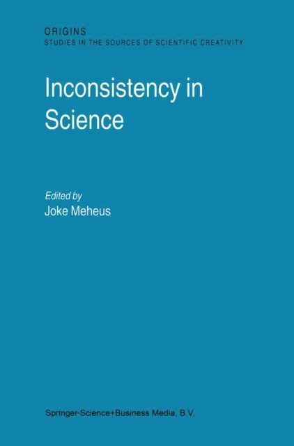 Joke Meheus - Inconsistency in Science, E-bok