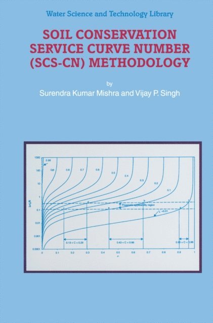 V.P. Singh, S.K. Mishra - Soil Conservation Service Curve Number (SCS-CN) Methodology, E-bok