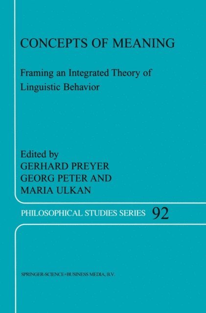 M. Ulkan, G. Peter, G. Preyer - Concepts of Meaning, E-bok