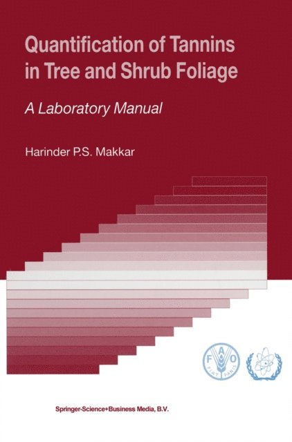 Harinder P.S. Makkar - Quantification of Tannins in Tree and Shrub Foliage, E-bok
