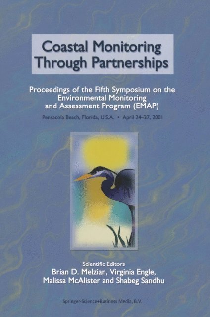 Shabeg S. Sandhu, Malissa McAlister, Virginia Engle, Brian D. Melzian - Coastal Monitoring through Partnerships, E-bok