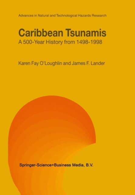 James F. Lander, K.F. O'Loughlin - Caribbean Tsunamis, E-bok
