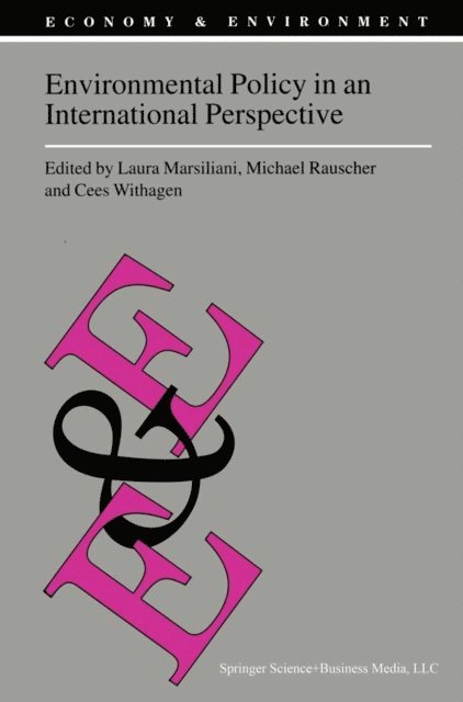 Cees Withagen, Michael Rauscher, Laura Marsiliani - Environmental Policy in an International Perspective, E-bok