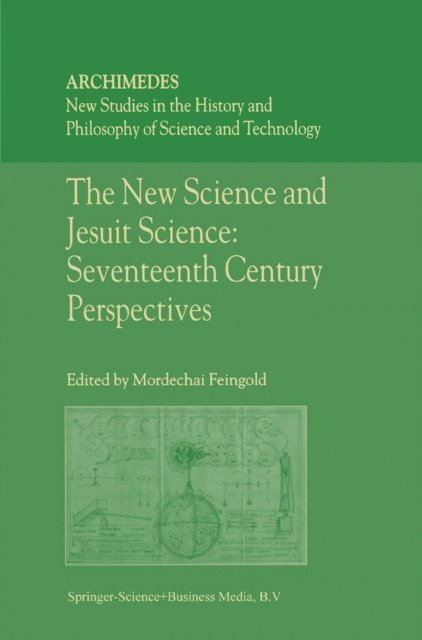 M. Feingold - New Science and Jesuit Science, E-bok