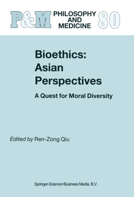 Ren-Zong Qiu - Bioethics: Asian Perspectives, E-bok