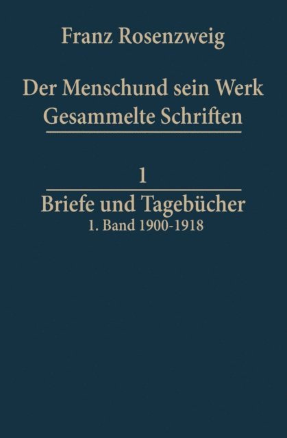 Franz Rosenzweig - Briefe und Tagebucher, E-bok